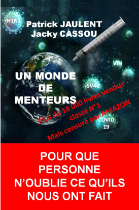 Un monde de menteurs -Patrick Jaulent et Jacky Cassou