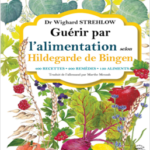 Guérir par l’alimentation