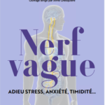 Le nerf vague (Ludovic Leroux)